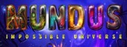 Mundus - Impossible Universe System Requirements