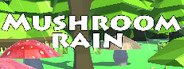 Mushroom rain System Requirements