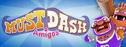 Must Dash Amigos System Requirements