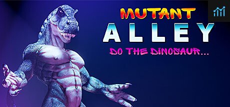 Mutant Alley: Do The Dinosaur PC Specs