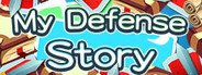 My Defense Story System Requirements