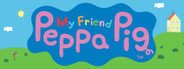 My friend Peppa Pig System Requirements