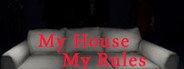 Can I Run MyHouseMyRules?