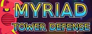 Myriad Tower Defense System Requirements