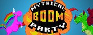 Mythical BOOM Party System Requirements