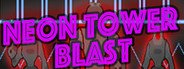 Neon Tower Blast System Requirements