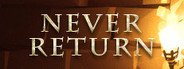 NeverReturn System Requirements