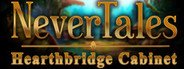 Nevertales: Hearthbridge Cabinet Collector's Edition System Requirements