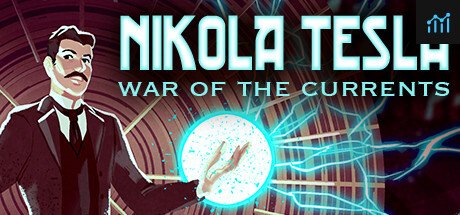 Nikola Tesla: War of the Currents PC Specs