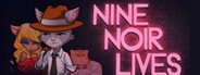 Nine Noir Lives System Requirements