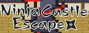 Ninja Castle Escape System Requirements