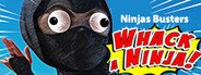 Ninjas Busters: Whack A Ninja System Requirements