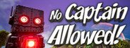 No Captain Allowed! System Requirements