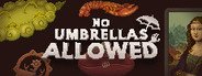 No Umbrellas Allowed System Requirements