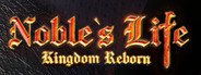 Noble's Life: Kingdom Reborn System Requirements