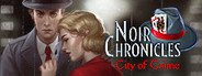 Noir Chronicles: City of Crime System Requirements