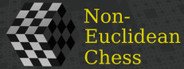 Non-Euclidean Chess System Requirements