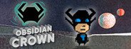 Obsidian Crown System Requirements