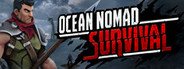 Ocean Nomad: Survival on Raft System Requirements