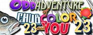 Odd Adventure of Chub, Color, 23 and You System Requirements