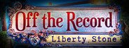 Off The Record: Liberty Stone Collector's Edition System Requirements