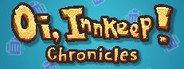 Oi, Innkeep! - Chronicles! System Requirements