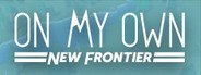 On My Own: New Frontier System Requirements