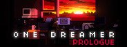 One Dreamer: Prologue System Requirements