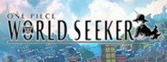 ONE PIECE World Seeker System Requirements