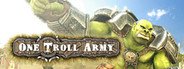 One Troll Army System Requirements