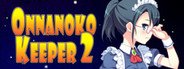 ONNANOKO KEEPER 2 System Requirements