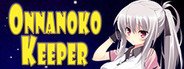 ONNANOKO KEEPER System Requirements