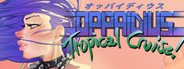 Oppaidius Tropical Cruise! System Requirements