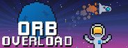 Orb Overload System Requirements