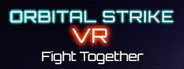 Orbital Strike VR System Requirements