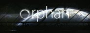 Orphan System Requirements