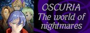 Oscuria - The world of nightmares System Requirements