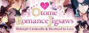 Otome Romance Jigsaws - Midnight Cinderella & Destined to Love System Requirements