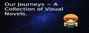 Our Journeys ~ A Collection of Visual Novels System Requirements