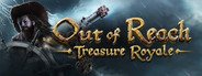 Can I Run Out of Reach: Treasure Royale?