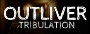 Outliver: Tribulation System Requirements