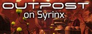 Outpost On Syrinx System Requirements