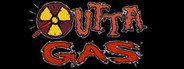 OUTTA GAS System Requirements