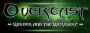 Overcast - Walden and the Werewolf System Requirements