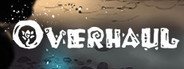 Overhaul System Requirements