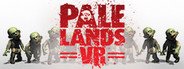 Pale Lands VR System Requirements