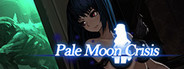 Pale Moon Crisis System Requirements