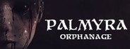 Palmyra Orphanage System Requirements