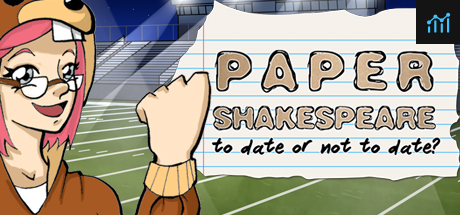 Paper Shakespeare: To Date Or Not To Date? PC Specs