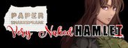 Paper Shakespeare: Very Naked Hamlet System Requirements